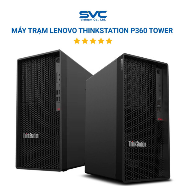 Máy Trạm Lenovo ThinkStation P360 Tower