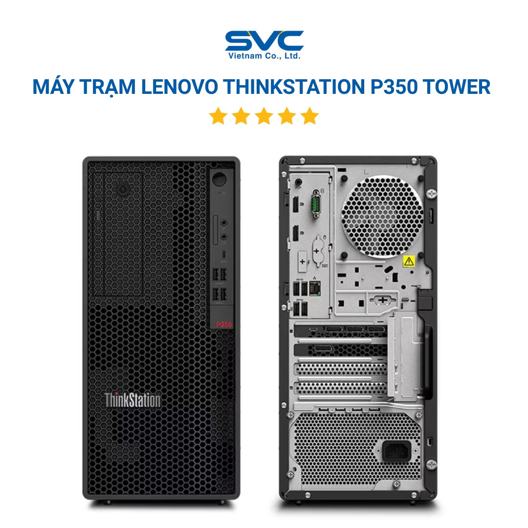 Máy trạm Lenovo ThinkStation P350 Tower 